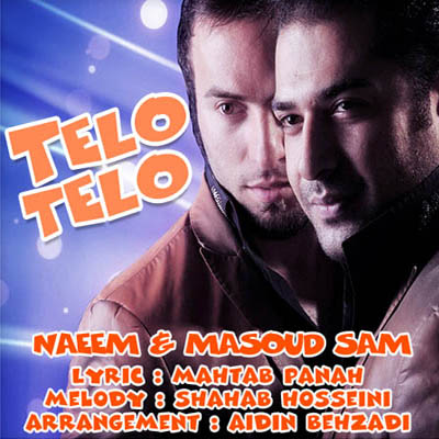 http://dl.bita-music.ir//bita1/Images/7.89/Naeem%20&%20Masoud%20Sam%20-%20Telo%20Telo.jpg