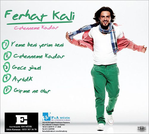 http://dl.bita-music.ir/Mehrdad2/Music/Album/Turkish/Ferhat%20Kali%20-%20Cehenneme%20Kadar/Cover02.jpg