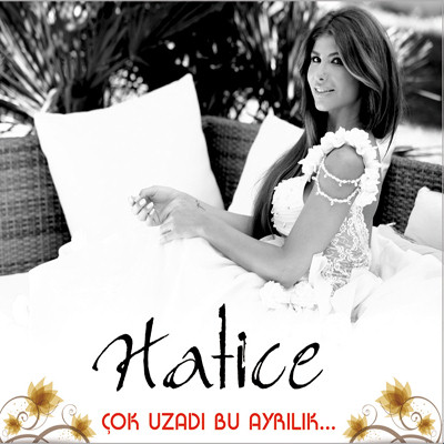 http://dl.bita-music.ir/Mohsen/Music/Album/Hatice%20-%20Cok%20Uzadi%20Bu%20Ayrilik/Hatice1.jpg